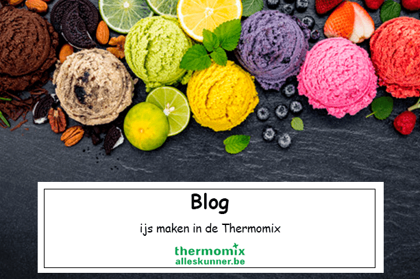 Thermomix blog ijs Thermomix